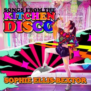 CD Sophie Ellis-Bextor: Songs From The Kitchen Disco 33578