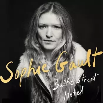 Sophie Gault: Baltic Street Hotel