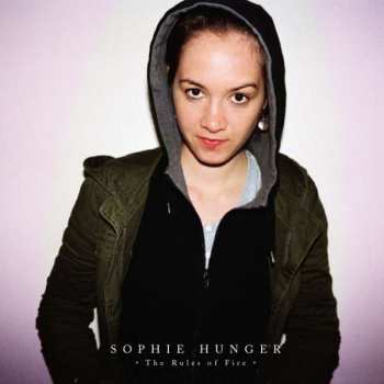 2LP/CD Sophie Hunger: The Rules Of Fire - The Archives 146813