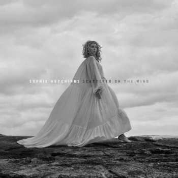 CD Sophie Hutchings: Scattered On The Wind 318542