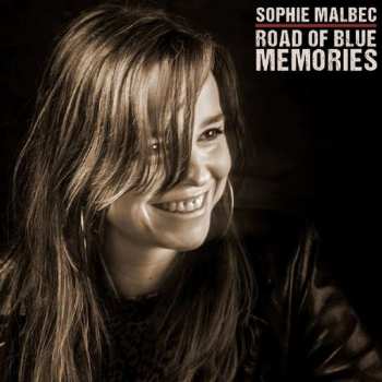 CD Sophie Malbec: Road Of Blue Memories 500507