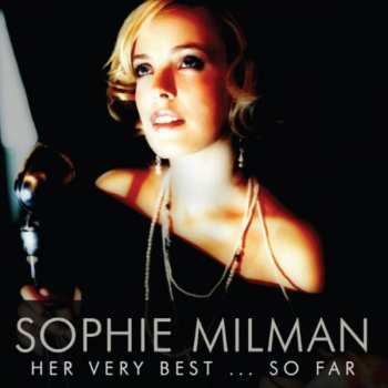 Album Sophie Milman: Her Very Best... So Far