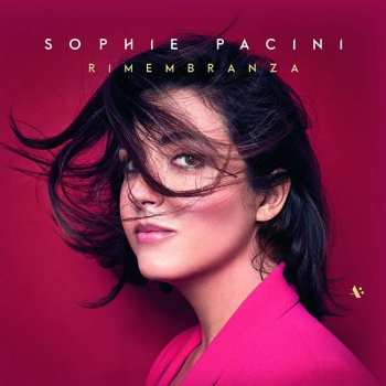 Album Sophie Pacini: Sophie Pacini - Rimembranza