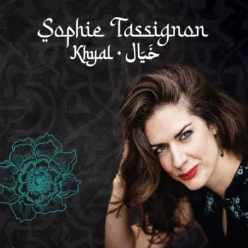 Sophie Tassignon: Khyal