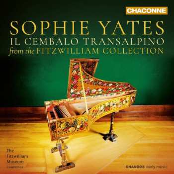 Album Sophie Yates: Il Cembalo Transalpino 