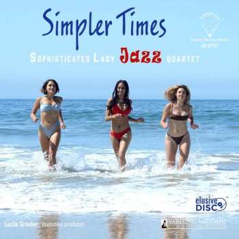 Album Sophisticated Lady Jazz Quartet: Simpler Times