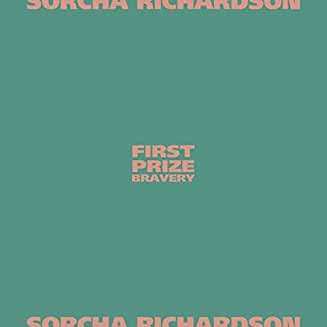 Sorcha Richardson: First Prize Bravery