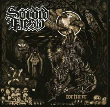 Album Sordid Flesh: Torturer