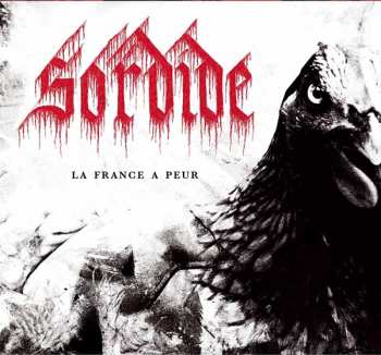 Album Sordide: La France A Peur