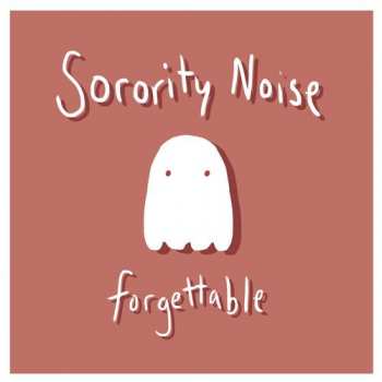 LP Sorority Noise: Forgettable 302124