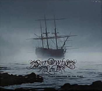 Album Sorrowful Land: Faded Anchors Of The Past