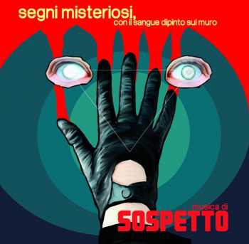 Album Sospetto: Segni Misteriosi, Con Il Sangue Dipinto Sul Muro