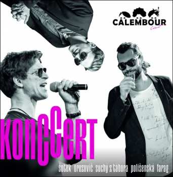Šotek: Konccert / Cabaret Calembour