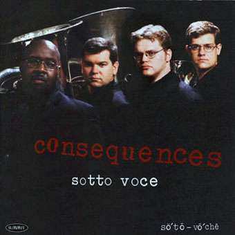 Sotto Voce Tuba Quartet: Consequences