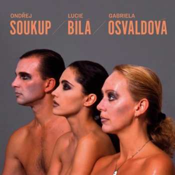 Album Ondřej Soukup: Soukup / Bílá / Osvaldová