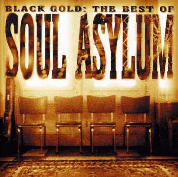 Album Soul Asylum: Black Gold: The Best Of Soul Asylum