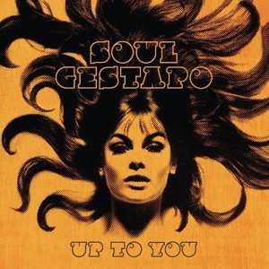 Album Soul Gestapo: 7-up To You