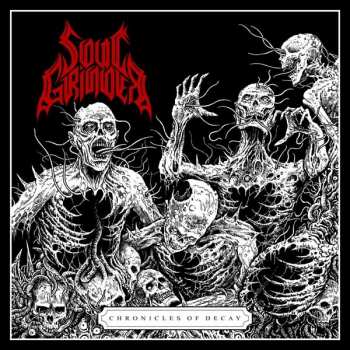 Album Soul Grinder: Chronicles Of Decay