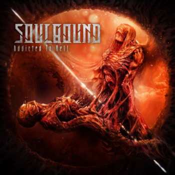 Album Soulbound: Addicted To Hell