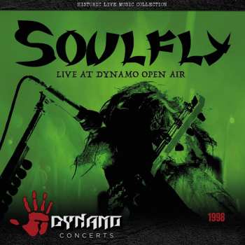 Soulfly: Live At Dynamo Open Air 1998