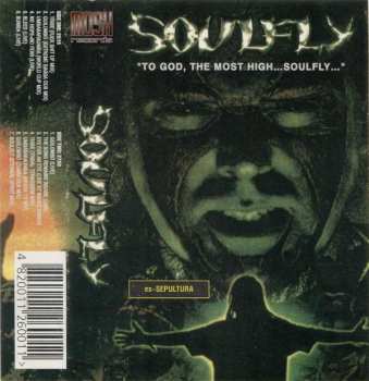 Soulfly: To God, The Most High...Soulfly...