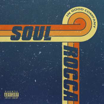 Album SoulRocca: In Good Company