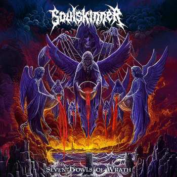 Album Soulskinner: Seven Bowls Of Wrath