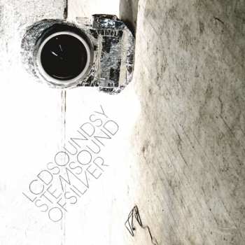 Album LCD Soundsystem: Sound Of Silver