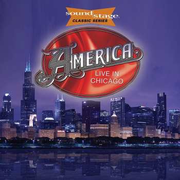 America: Sound Stage: America - Live In Chicago