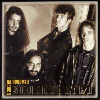 Album Soundgarden: Damage Nouveau