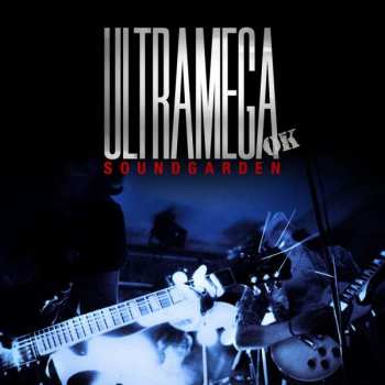 Album Soundgarden: Ultramega OK