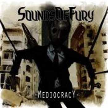 Album Sounds Of Fury: Mediocracy