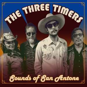 Album The Three Timers: Sounds Of San Antone
