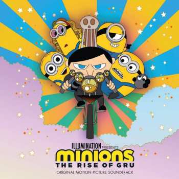 CD Various: Minions: The Rise Of Gru (Original Motion Picture Soundtrack) 420687