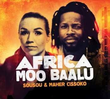 Album Sousou & Maher Cissoko: Africa Moo Baalu