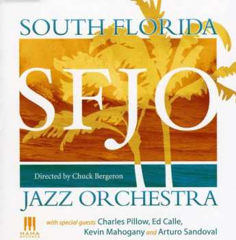 Album South Florida Jazz Orchestra: South Florida Jazz Orchestra