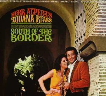 Album Herb Alpert & The Tijuana Brass: South Of The Border
