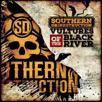 Album Southern Drinkstruction: Vultures Of The Black River