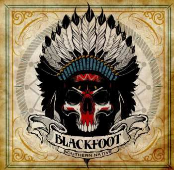 Album Blackfoot: Southern Native