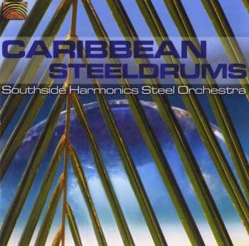 Southside Harmonics Steel Orchestra: Caribbean Steeldrums