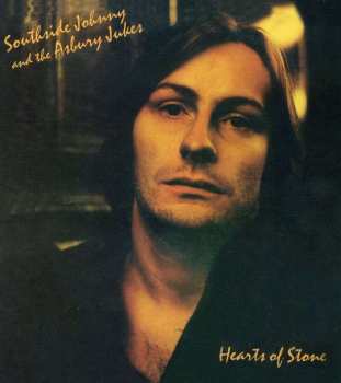 CD Southside Johnny & The Asbury Jukes: Hearts Of Stone 507049