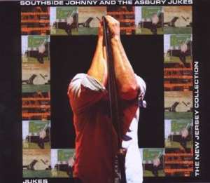 Album Southside Johnny & The Asbury Jukes: Jukes - The New Jersey Collection: Messin' With The Blues / Going To Jukesville / Into The Harbour