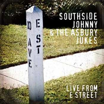 Album Southside Johnny & The Asbury Jukes: Live From E Street
