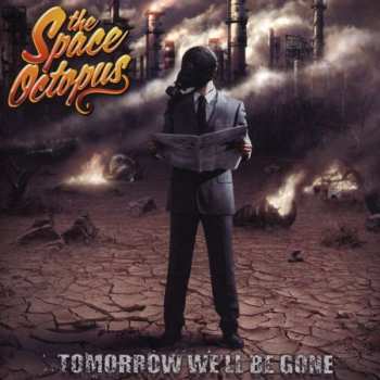 Album Space Octopus: Tomorrow We´ll Be Gone
