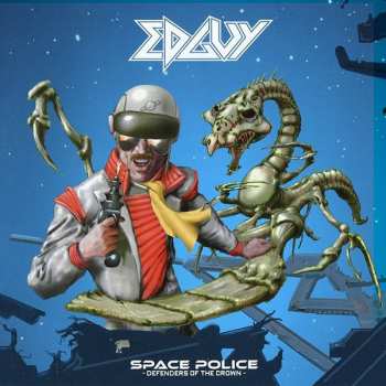 Album Edguy: Space Police - Defenders Of The Crown