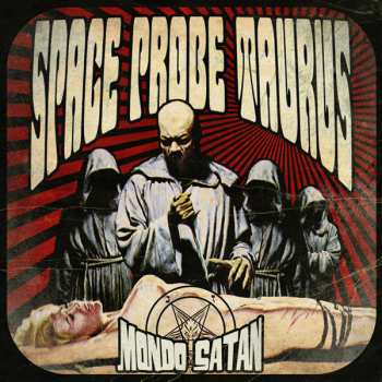 Album Space Probe Taurus: Mondo Satan