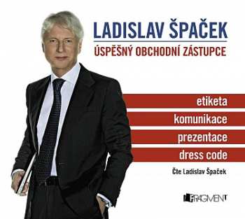 Album Špaček Ladislav: Ladislav Špaček - Úspěšný Obchodní Zá
