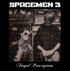 2LP Spacemen 3: Forged Prescriptions 513648