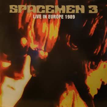 2LP Spacemen 3: Live In Europe 1989 304552
