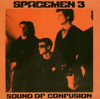 CD Spacemen 3: Sound Of Confusion 531739